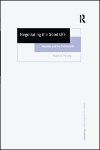 Negotiating the Good Life