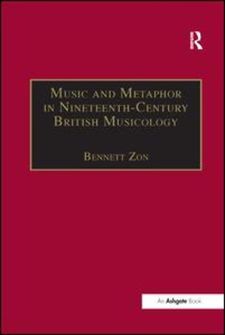 Music and Metaphor in Nineteenth-Century British Musicology