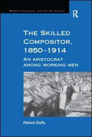 Skilled Compositor, 1850–1914