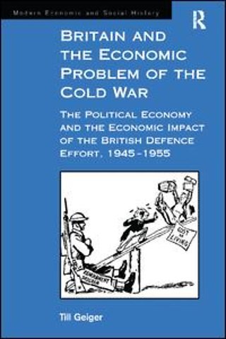 Britain and the Economic Problem of the Cold War