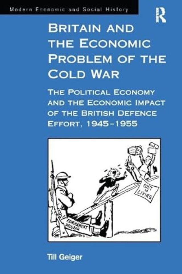Britain and the Economic Problem of the Cold War