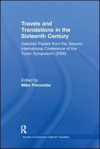 Travels and Translations in the Sixteenth Century