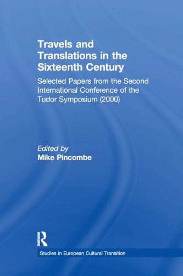 Travels and Translations in the Sixteenth Century