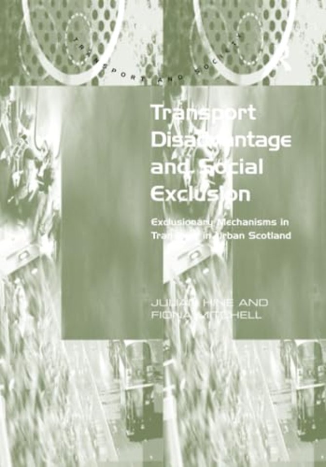 Transport Disadvantage and Social Exclusion