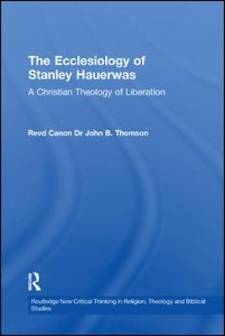 Ecclesiology of Stanley Hauerwas