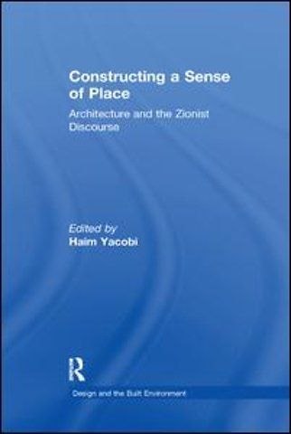 Constructing a Sense of Place