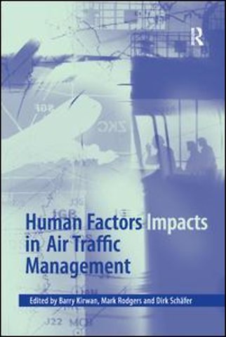 Human Factors Impacts in Air Traffic Management