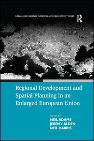 Regional Development and Spatial Planning in an Enlarged European Union