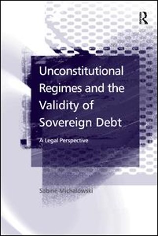 Unconstitutional Regimes and the Validity of Sovereign Debt