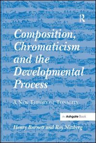 Composition, Chromaticism and the Developmental Process