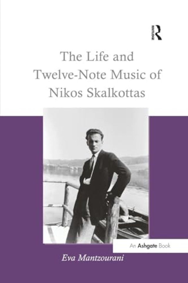 Life and Twelve-Note Music of Nikos Skalkottas