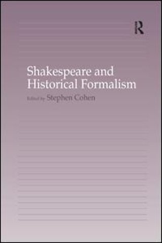 Shakespeare and Historical Formalism