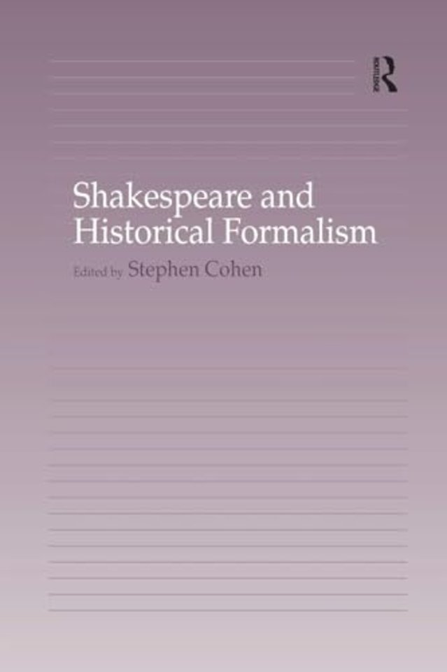 Shakespeare and Historical Formalism