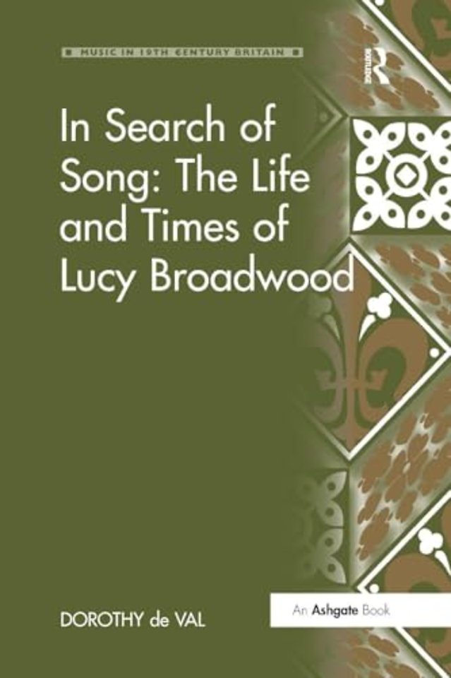 In Search of Song: The Life and Times of Lucy Broadwood