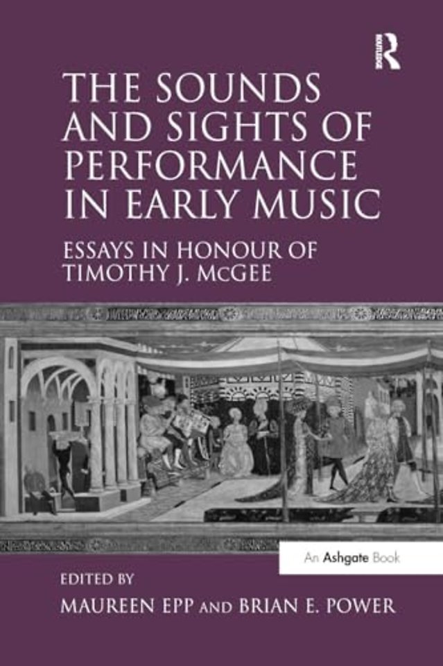 Sounds and Sights of Performance in Early Music