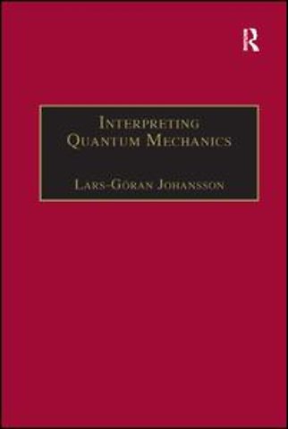 Interpreting Quantum Mechanics