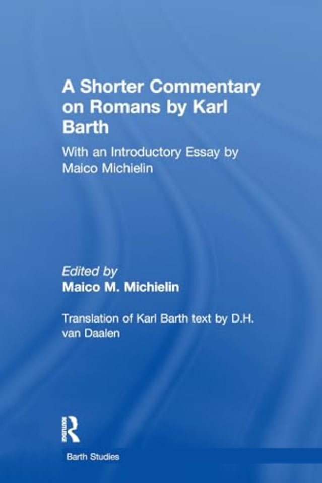 Shorter Commentary on Romans by Karl Barth