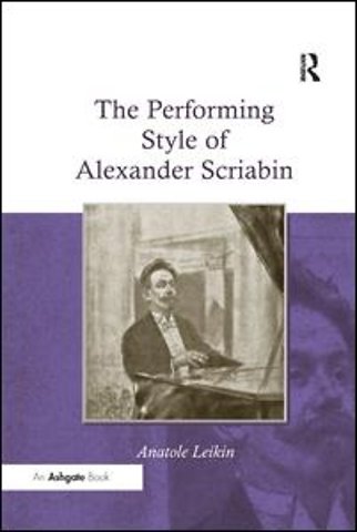 Performing Style of Alexander Scriabin