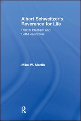 Albert Schweitzer's Reverence for Life