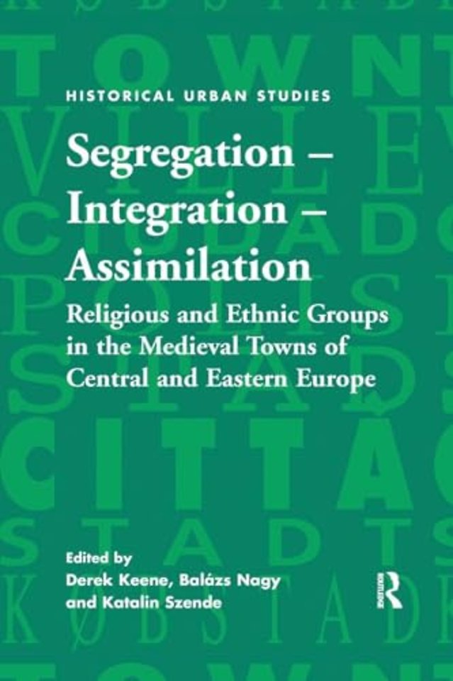 Segregation – Integration – Assimilation