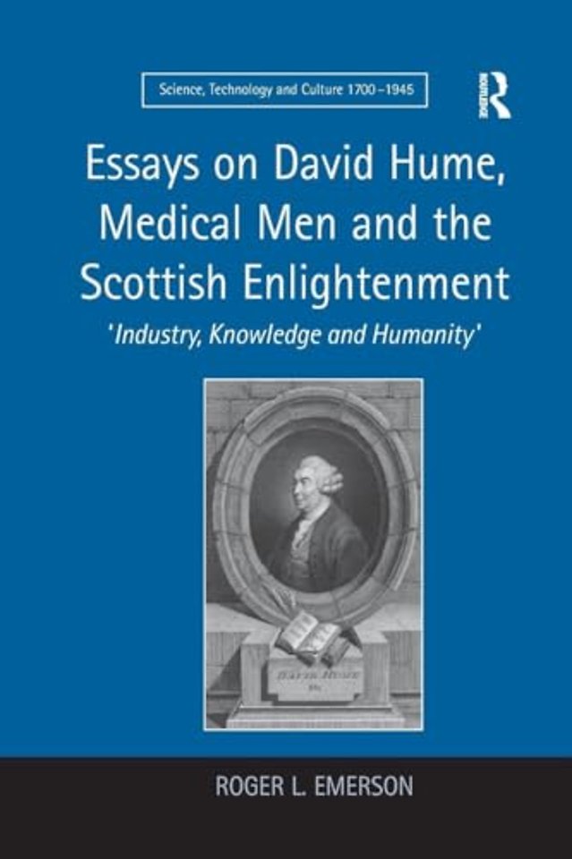 Essays on David Hume, Medical Men and the Scottish Enlightenment