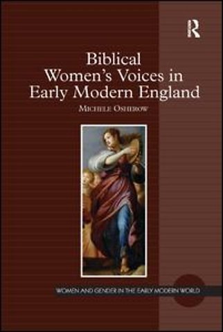 Biblical Women's Voices in Early Modern England