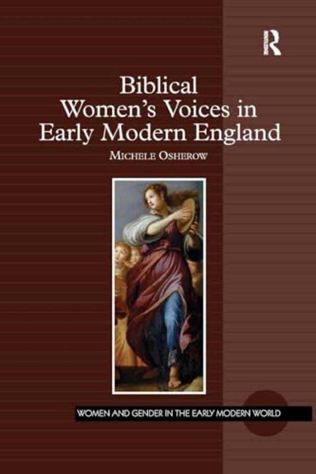 Biblical Women's Voices in Early Modern England