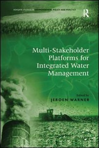 Multi-Stakeholder Platforms for Integrated Water Management