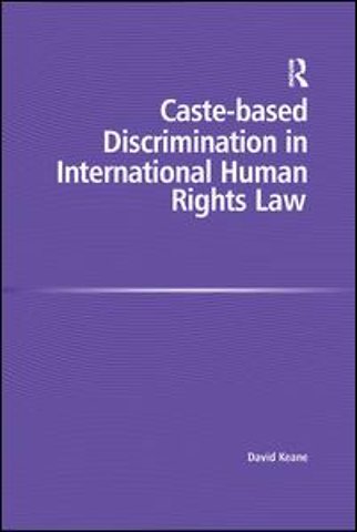 Caste-based Discrimination in International Human Rights Law