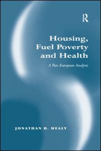 Housing, Fuel Poverty and Health