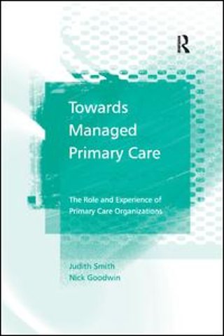 Towards Managed Primary Care