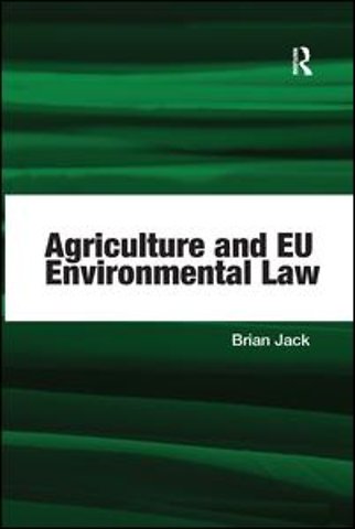 Agriculture and EU Environmental Law