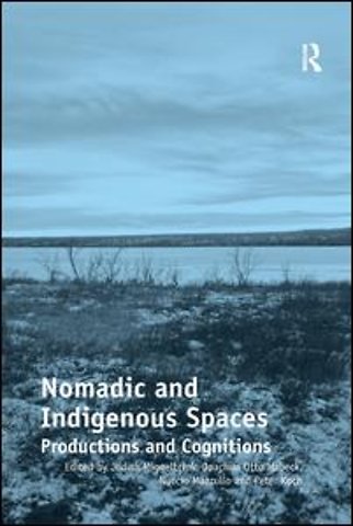 Nomadic and Indigenous Spaces