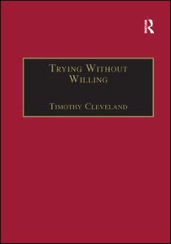 Trying Without Willing