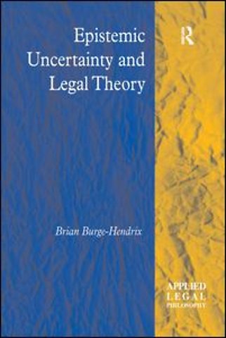 Epistemic Uncertainty and Legal Theory