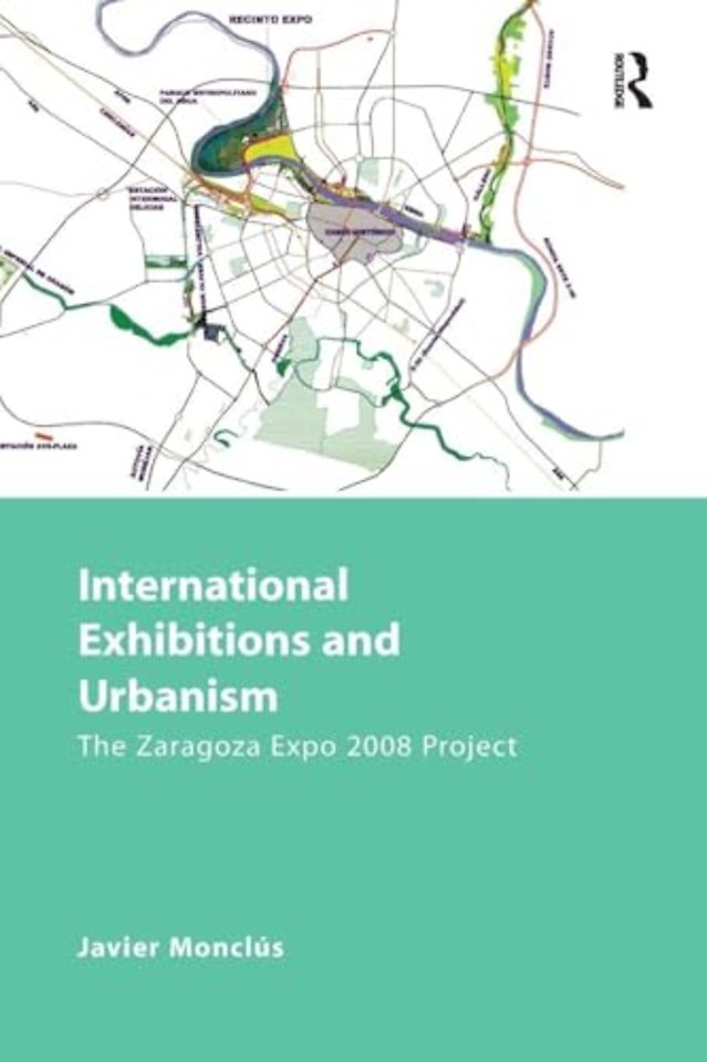 International Exhibitions and Urbanism