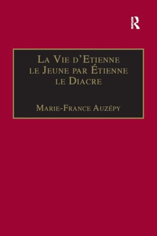 La Vie d'Etienne le Jeune par Étienne le Diacre