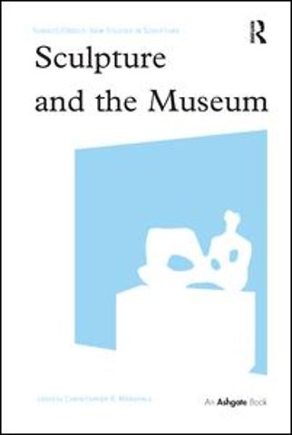Sculpture and the Museum