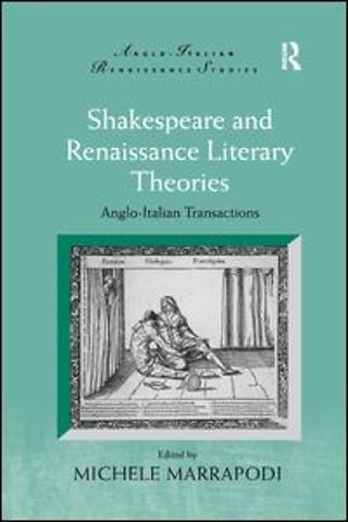 Shakespeare and Renaissance Literary Theories