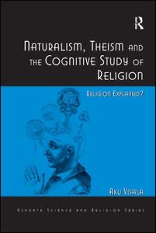 Naturalism, Theism and the Cognitive Study of Religion