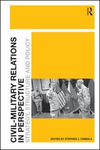 Civil-Military Relations in Perspective