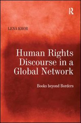 Human Rights Discourse in a Global Network