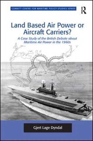 Land Based Air Power or Aircraft Carriers?