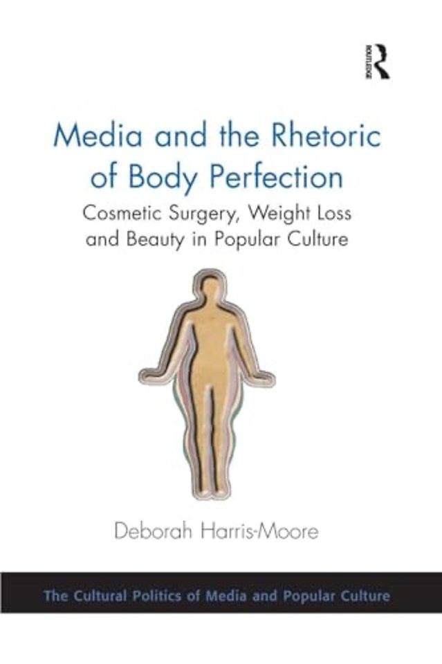 Media and the Rhetoric of Body Perfection