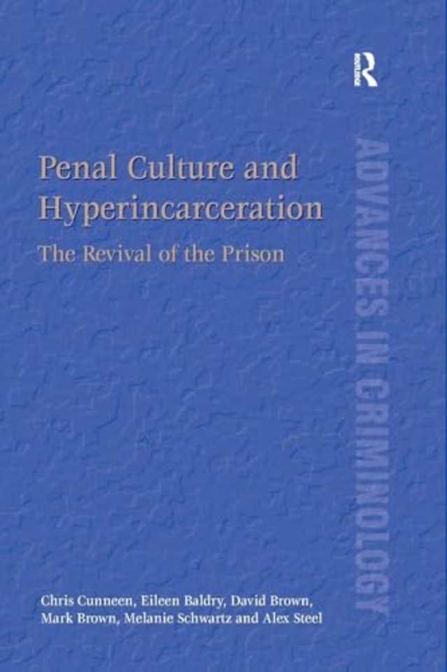 Penal Culture and Hyperincarceration
