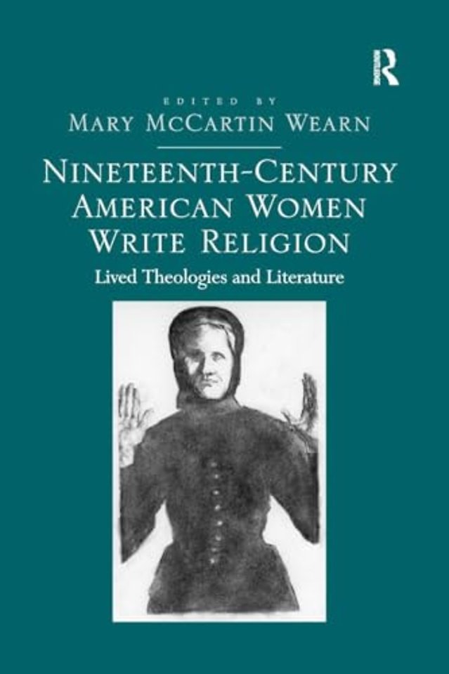 Nineteenth-Century American Women Write Religion