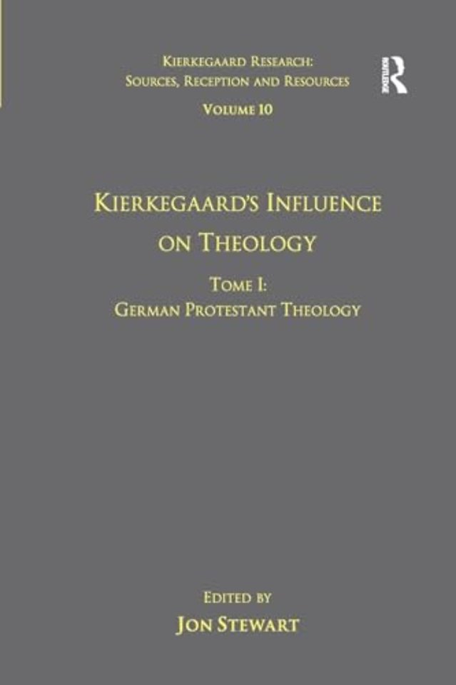 Volume 10, Tome I: Kierkegaard's Influence on Theology