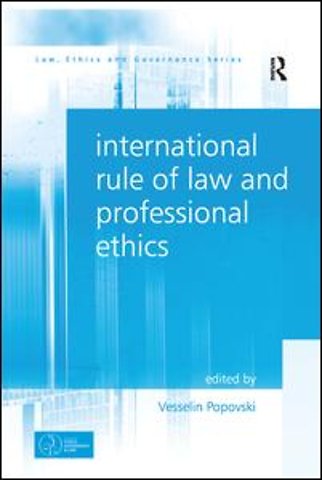 International Rule of Law and Professional Ethics