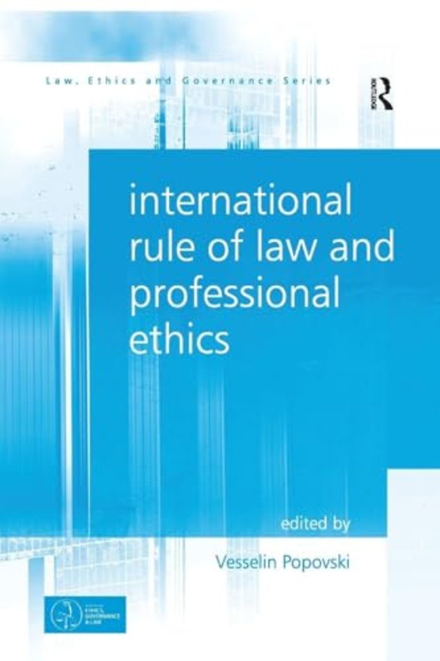 International Rule of Law and Professional Ethics