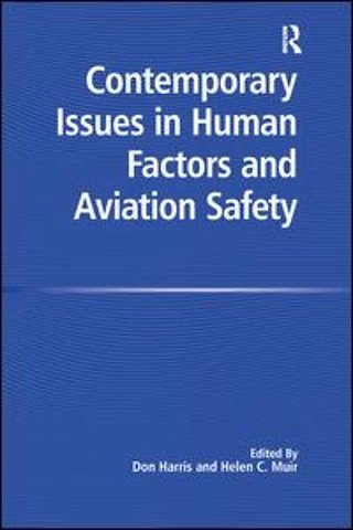 Contemporary Issues in Human Factors and Aviation Safety